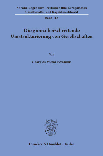 Die grenzüberschreitende Umstrukturierung von Gesellschaften