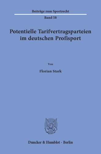 Potentielle Tarifvertragsparteien im deutschen Profisport