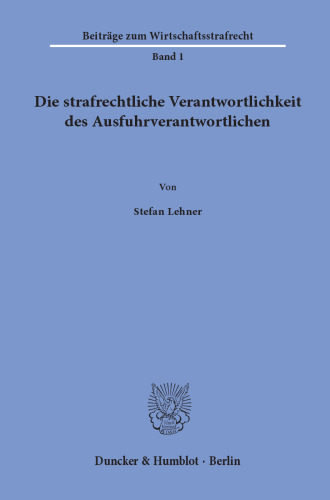 Die strafrechtliche Verantwortlichkeit des Ausfuhrverantwortlichen