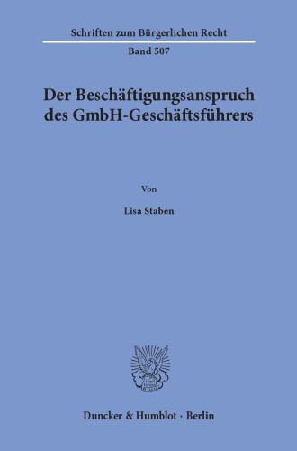 Der Beschäftigungsanspruch des GmbH-Geschäftsführers