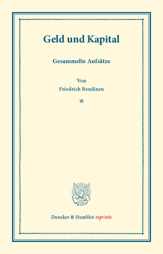 Geld und Kapital: Gesammelte Aufsätze