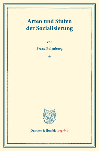 Arten und Stufen der Sozialisierung: Ein Gutachten