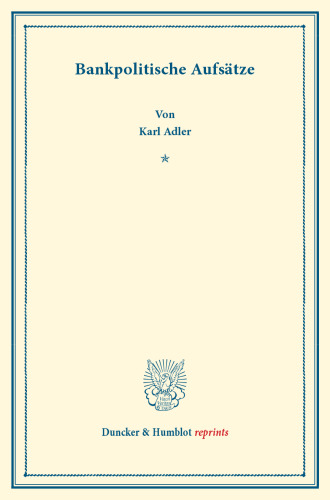 Bankpolitische Aufsätze