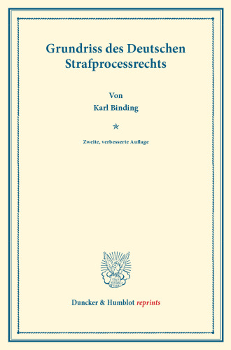 Grundriss des Deutschen Strafprocessrechts