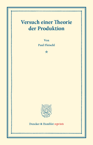 Versuch einer Theorie der Produktion