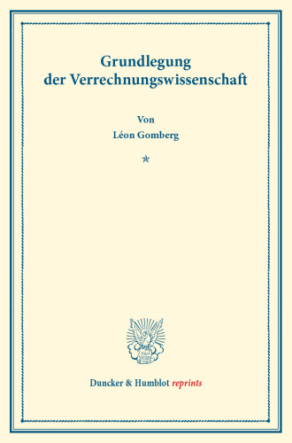 Grundlegung der Verrechnungswissenschaft