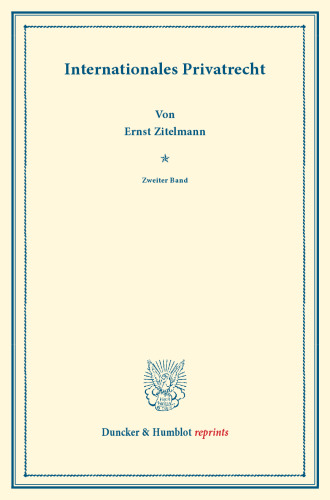 Internationales Privatrecht: Zweiter Band