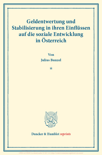 Geldentwertung und Stabilisierung in ihren Einflüssen auf die soziale Entwicklung in Österreich: (Schriften des Vereins für Sozialpolitik 169)