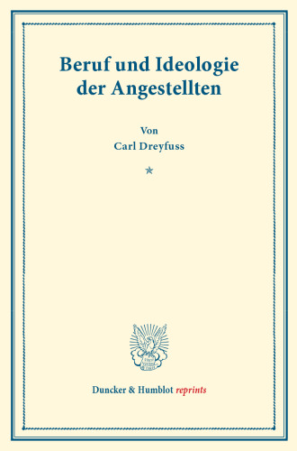 Beruf und Ideologie der Angestellten