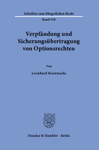 Verpfändung und Sicherungsübertragung von Optionsrechten