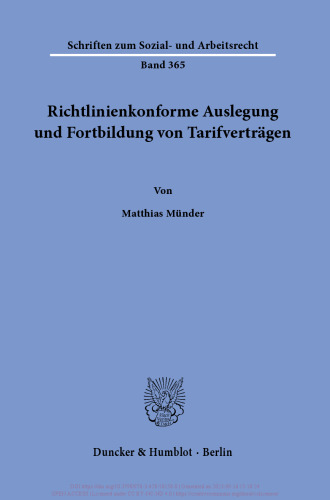 Richtlinienkonforme Auslegung und Fortbildung von Tarifverträgen