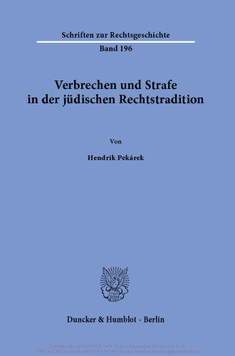 Verbrechen und Strafe in der jüdischen Rechtstradition