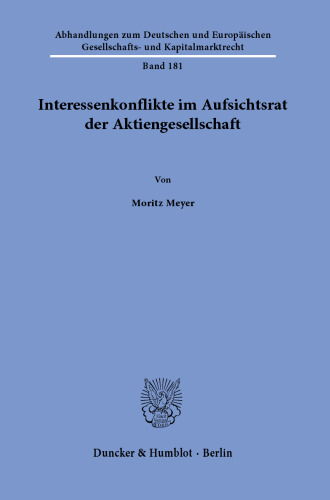 Interessenkonflikte im Aufsichtsrat der Aktiengesellschaft