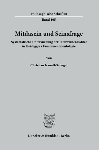 Mitdasein und Seinsfrage: Systematische Untersuchung der Interexistenzialität in Heideggers Fundamentalontologie