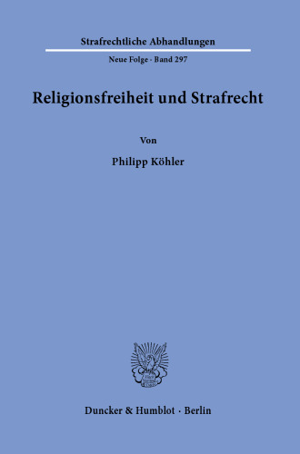 Religionsfreiheit und Strafrecht