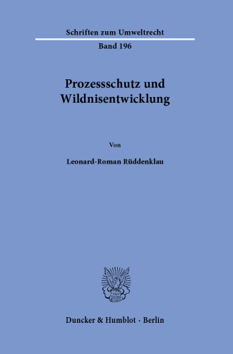 Prozessschutz und Wildnisentwicklung