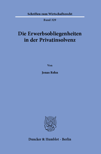 Die Erwerbsobliegenheiten in der Privatinsolvenz