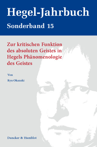 Zur kritischen Funktion des absoluten Geistes in Hegels Phänomenologie des Geistes