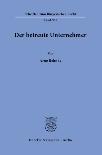 Der betreute Unternehmer