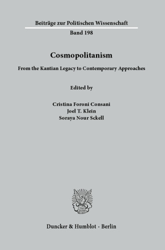 Cosmopolitanism: From the Kantian Legacy to Contemporary Approaches