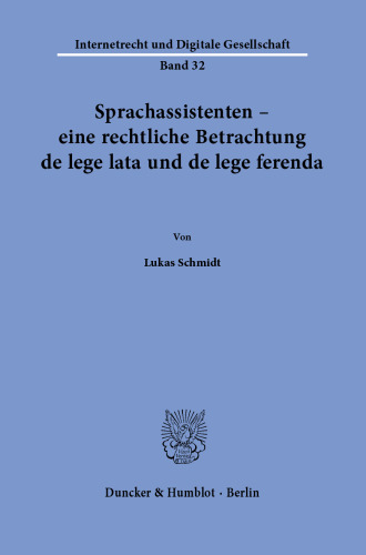Sprachassistenten – eine rechtliche Betrachtung de lege lata und de lege ferenda