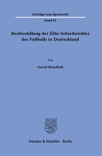 Rechtsstellung der Elite-Schiedsrichter des Fußballs in Deutschland