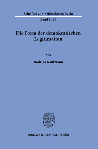 Die Form der demokratischen Legitimation