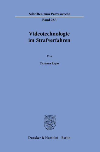 Videotechnologie im Strafverfahren