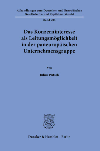 Das Konzerninteresse als Leitungsmöglichkeit in der paneuropäischen Unternehmensgruppe