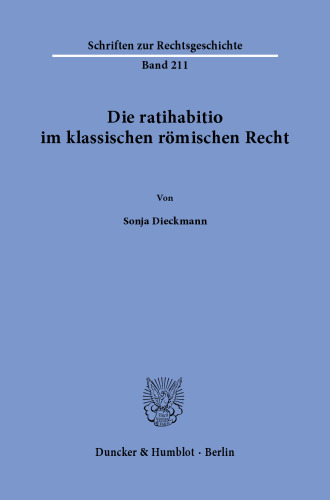 Die ratihabitio im klassischen römischen Recht