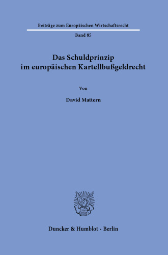 Das Schuldprinzip im europäischen Kartellbußgeldrecht