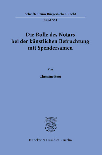 Die Rolle des Notars bei der künstlichen Befruchtung mit Spendersamen