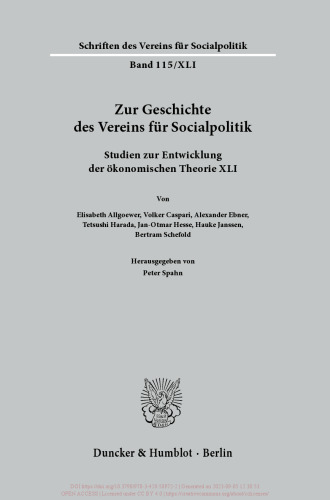 Zur Geschichte des Vereins für Socialpolitik: Studien zur Entwicklung der ökonomischen Theorie XLI