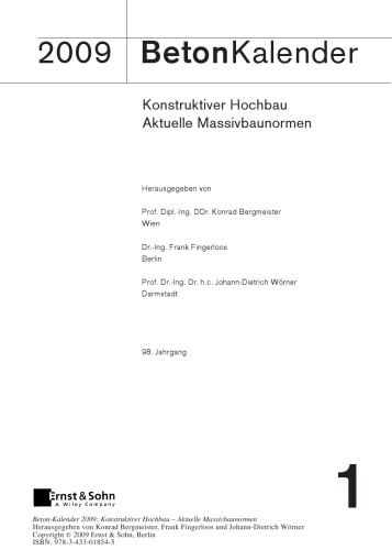 Beton-Kalender 2009: Schwerpunkte: Konstruktiver Hochbau - Aktuelle Massivbaunormen