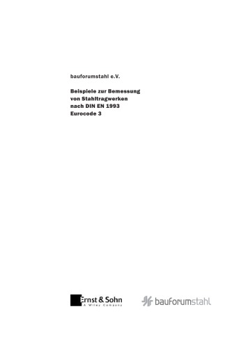 Beispiele zur Bemessung von Stahltragwerken nach DIN EN 1993 Eurocode 3