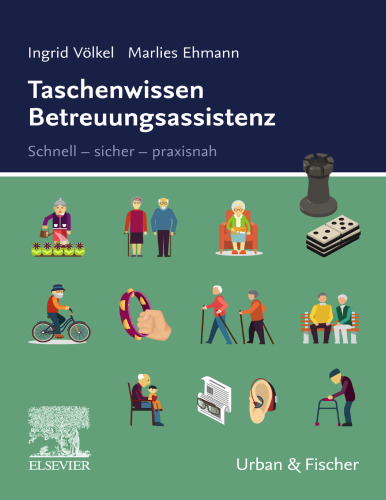 Taschenwissen Betreuungsassistenz: Schnell-sicher-praxisnah