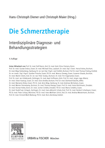 Die Schmerztherapie. InterdisziplinÄre Diagnose- und Behandlungsstrategien