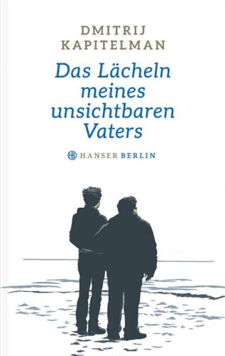 Das Lächeln meines unsichtbaren Vaters