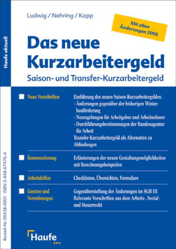 Das neue Kurzarbeitergeld - Saison- und Transfer-Kurzarbeitergeld (2006)