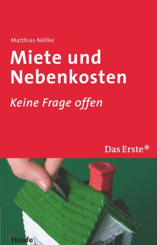 Miete und Nebenkosten: Keine Frage offen
