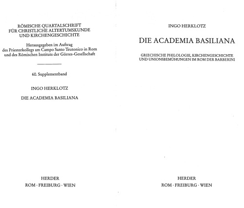Die Academia Basiliana : Grieschische Philologie, Kirchengeschichte und Unionsbemühungen im Rom der Barberini