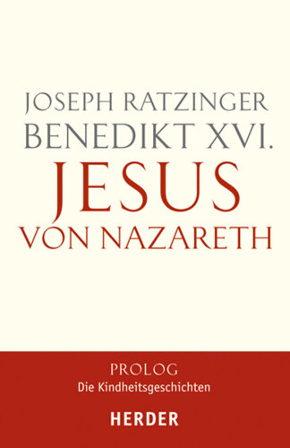 Jesus von Nazareth, Prolog: Die Kindheitsgeschichten