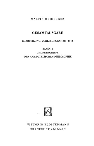 Grundbegriffe der aristotelischen Philosophie (Sommersemester 1924)