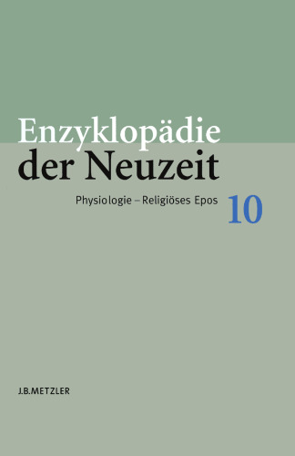 Enzyklopädie der Neuzeit: Physiologie — Religiöses Epos