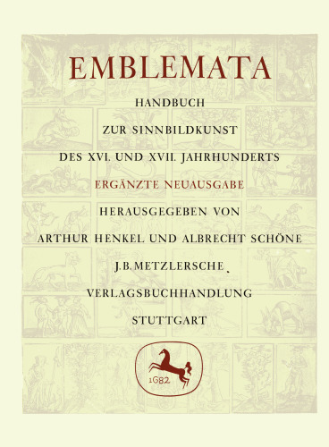 Emblemata: Handbuch zur Sinnbildkunst des XVI. und XVII. Jahrhunderts