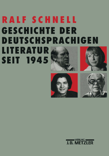 Geschichte der Deutschsprachigen Literatur Seit 1945