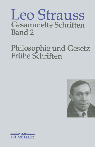 Philosophie und Gesetz — Frühe Schriften