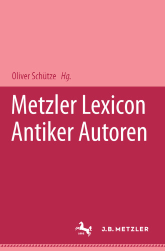Metzler Lexikon Antiker Autoren
