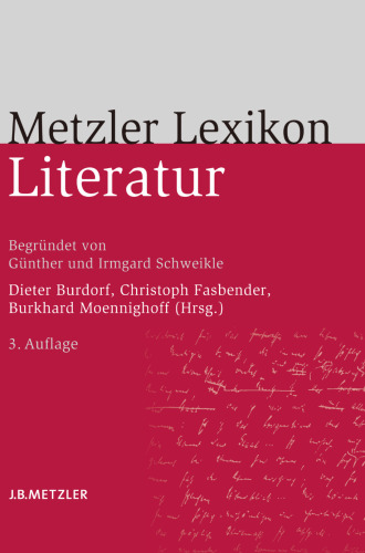 Metzler Lexikon Literatur: Begriffe und Definitionen