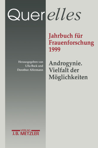 Querelles: Jahrbuch für Frauenforschung 1999 Band 4. Androgynie. Vielfalt der Möglichkeiten